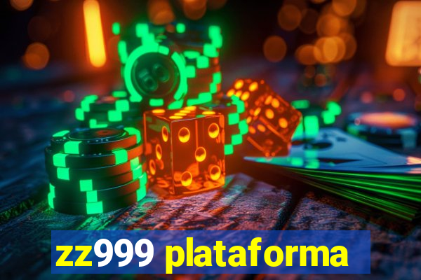 zz999 plataforma